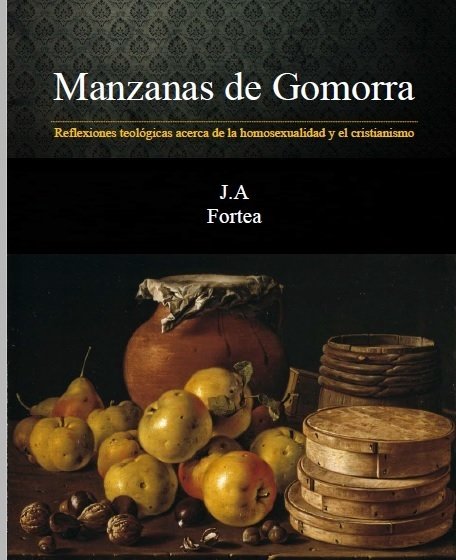 Portada del libro Manzanas de Gomorra, de José Antonio Fortea. 
