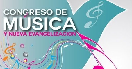 Congreso de Música y Nueva Evangelización.