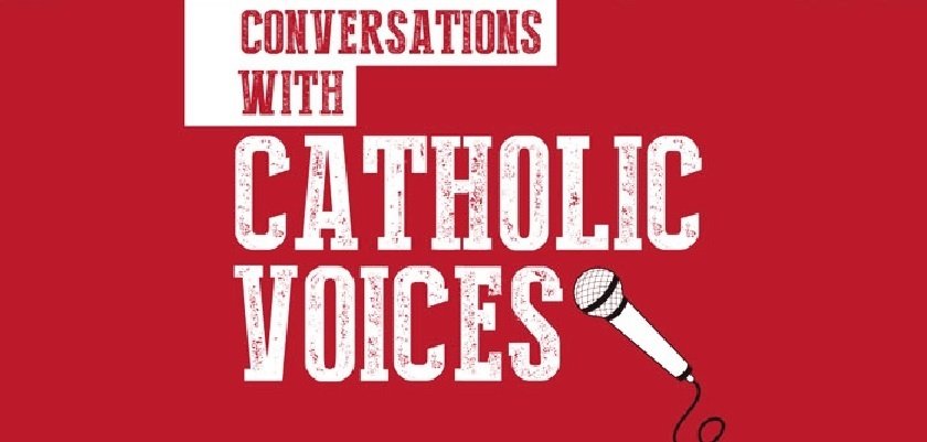 Catholic voices.